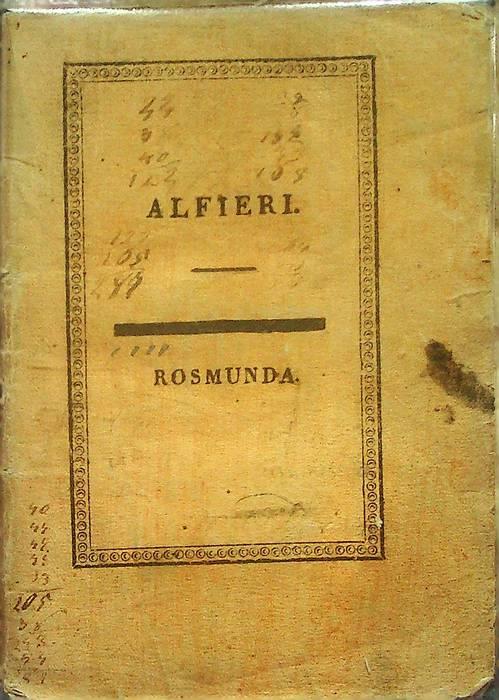 Rosmunda: tragedia - Vittorio Alfieri - copertina