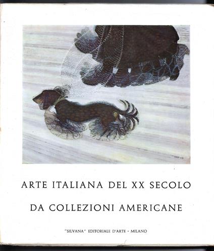 Arte italiana del XX secolo da collezioni americane - copertina