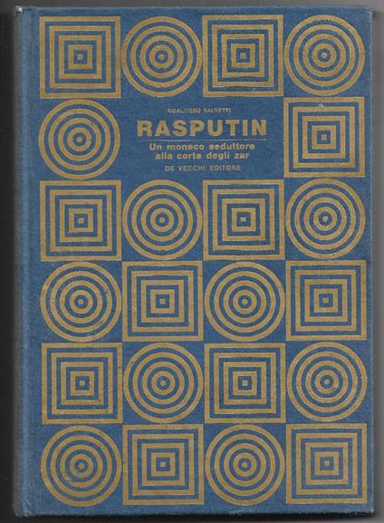 Rasputin - Un monaco seduttore alla corte degli Zar - Gualtiero Salvetti - copertina