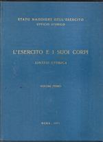 L' esercito e i suoi corpi - Sintesi storica - Volume primo