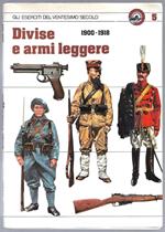 Divise e armi leggere 1900-1918