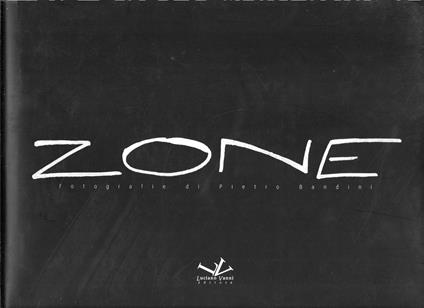 Zone - Pietro Bandini - copertina