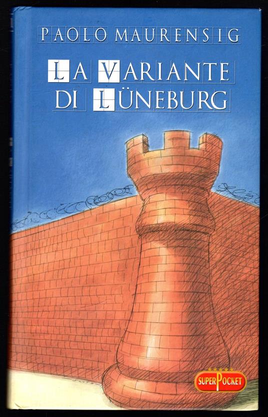 La variante di Luneburg di Paolo Maurensig - Libri usati su