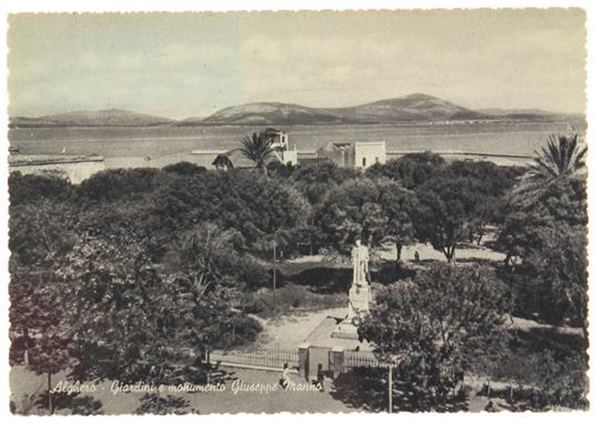 Alghero. Giardini E Monumento Giuseppe Manno (Cartolina) - copertina