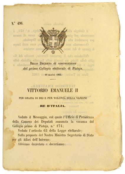 Regio Decreto 16 Marzo 1862: Convocazione Del Primo Collegio Elettorale Di Pistoja (Documento Originale) - copertina