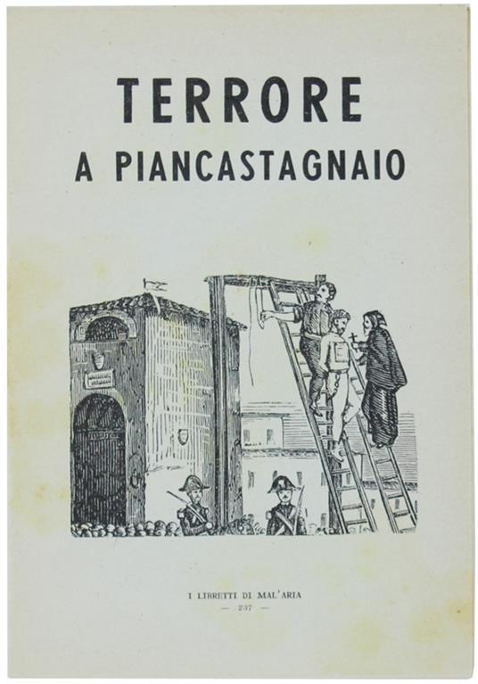 Terrore A Piancastagnaio. I Libretti Di Mal'Aria 237 - copertina