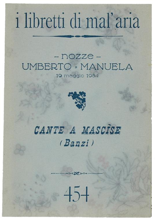 Cante A Mascise (Banzi). I Libretti Di Mal'Aria 454 - Michele Feo - copertina