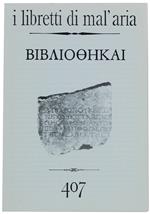 Bibliotekai. I Libretti Di Mal'Aria 407