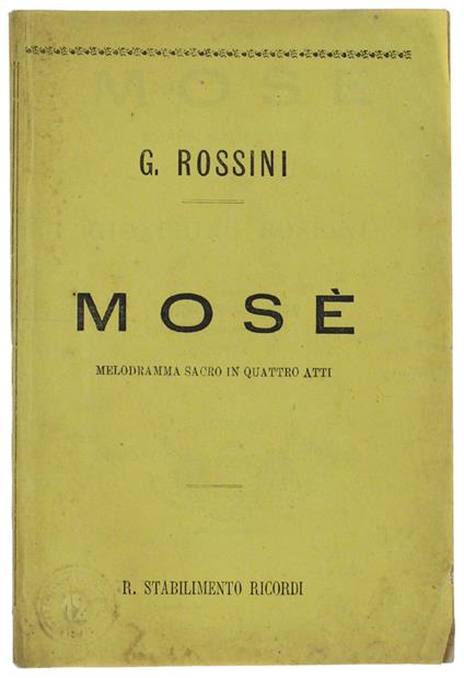 Mosè. Melodramma Sacro In Quattro Atti. Torino - Teatro Regio, Carnevale-Quaresima 1878-79 - Gioacchino Rossini - copertina