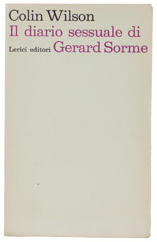 Il Diario Sessuale Di Gerard Sorme - Colin Wilson - copertina