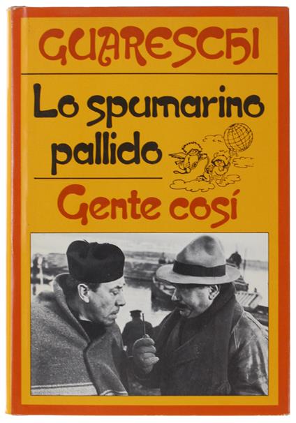 Lo Spumarino Pallido - Gente Così. Mondo Piccolo - Giovannino Guareschi - copertina