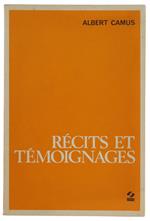 Recits Et Temoignages. Introduzione E Note Di Maria Luisa Bellelli