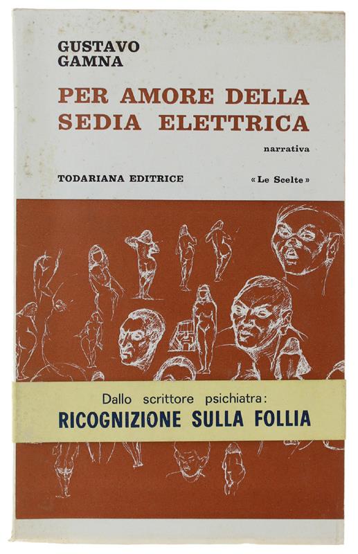 Per Amore Della Sedia Elettrica - Gamna Gustavo - Gustavo Gamna - copertina