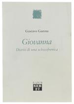 Giovanna. Diario Di Una Schizofrenica