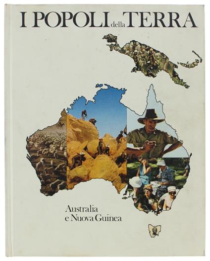 Australia E Nuova Guinea. I Popoli Della Terra - Vol. 1 - copertina