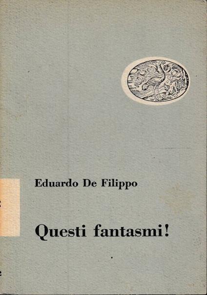 Questi fantasmi! - Eduardo De Filippo - copertina