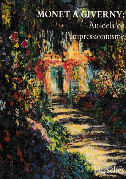 Monet a Giverny: au-delà de l’Impressionisme - copertina