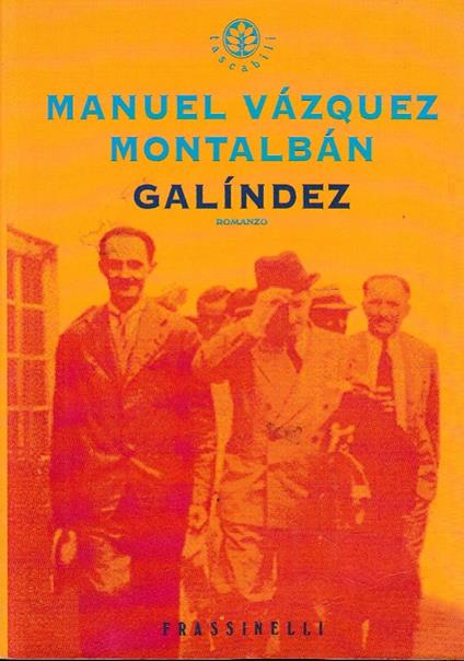 Galindez - Manuel Vázquez Montalbán - copertina