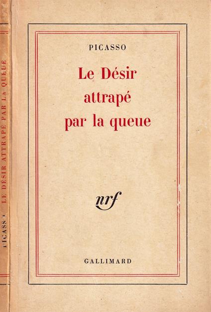 Le désir attrapé par la queue - Picasso - copertina