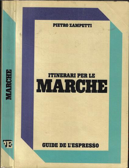 Itinerari per le Marche - Pietro Zampetti - copertina