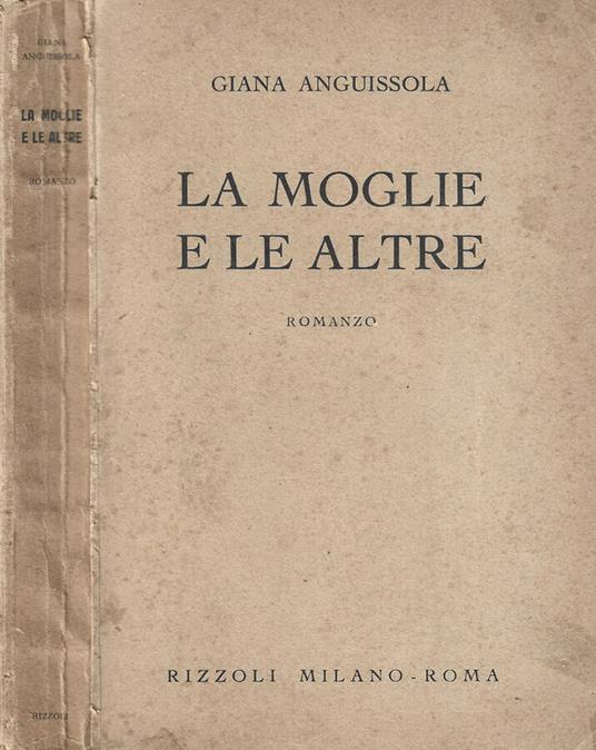 La moglie e le altre - Giana Anguissola - copertina