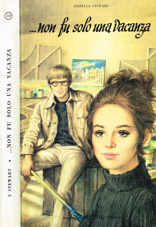 …Non fu solo una vacanza - Isabella Stewart - copertina