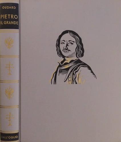 Pietro il Grande - Georges Oudard - copertina