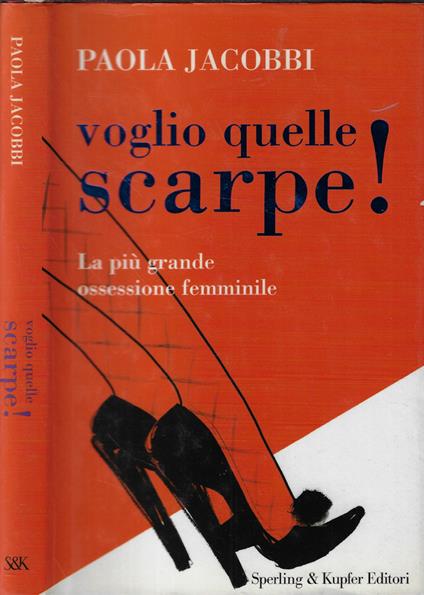 Voglio quelle scarpe! - Paola Jacobbi - copertina