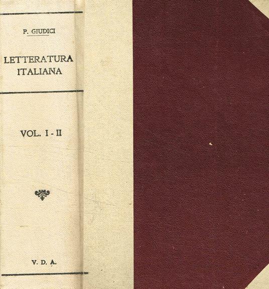 Storia della letteratura Italiana vol.I, II - Paolo Emiliani Giudici -  Libro Usato - Le Monnier 