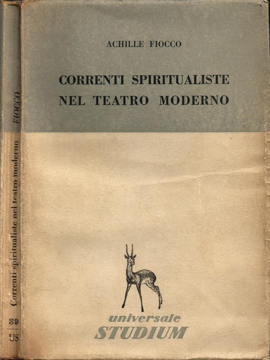 Correnti spiritualiste nel teatro moderno - Achille Fiocco - copertina