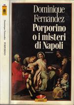 Porporino o i misteri di Napoli