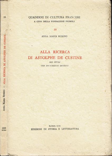 Alla ricerca di Astolphe de Custine - Anna Maria Rubino - copertina