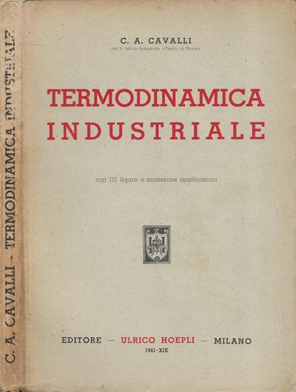 Termodinamica industriale - Carlo A. Cavalli - copertina