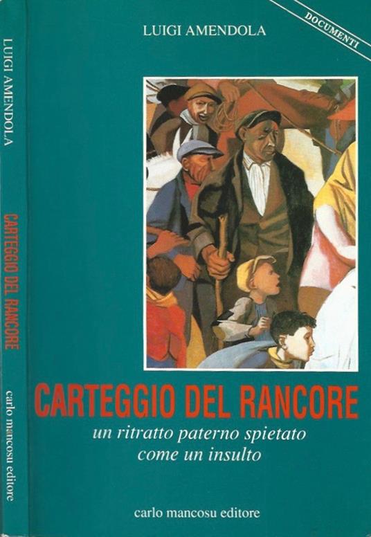 Carteggio del rancore - Luigi Amendola - copertina