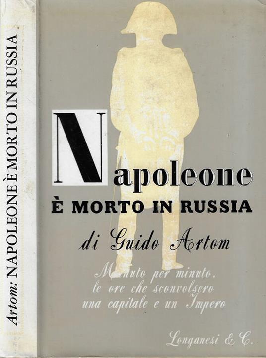 Napoleone è morto in Russia - Guido Artom - copertina