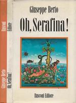 Oh, Serafina!