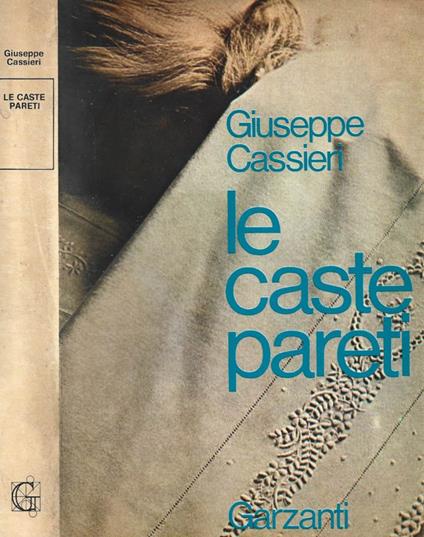 Le caste pareti - Giuseppe Cassieri - copertina