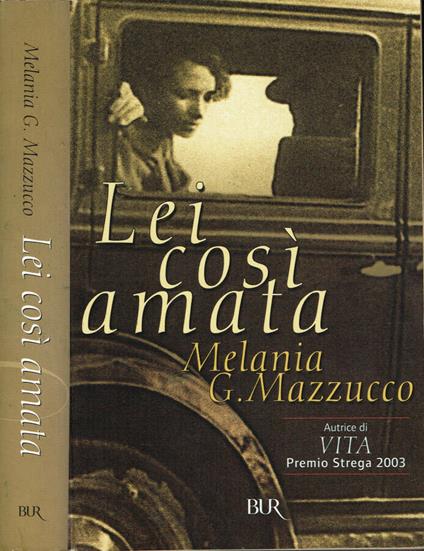 Lei così amata - Melania G. Mazzucco - copertina