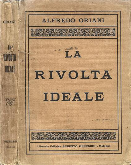 La Rivolta ideale - Alfredo Oriani - copertina