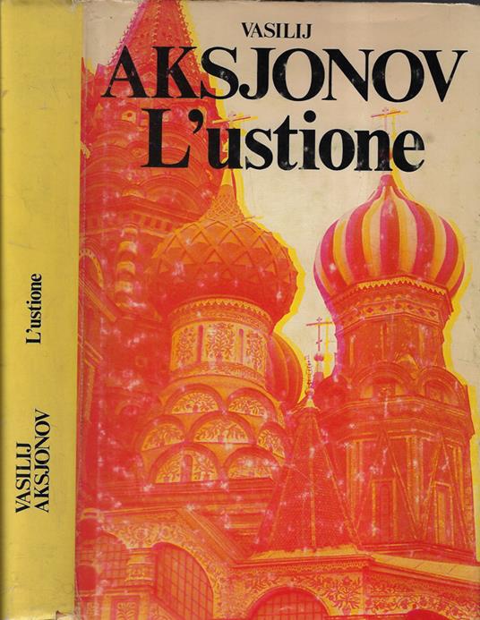 L' ustione - Vasilij Aksjonov - copertina