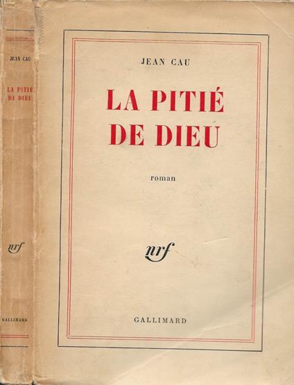 La Pitié de Dieu - Jean Cau - copertina