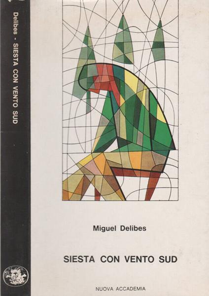 Siesta con vento sud - Miguel Delibes - copertina