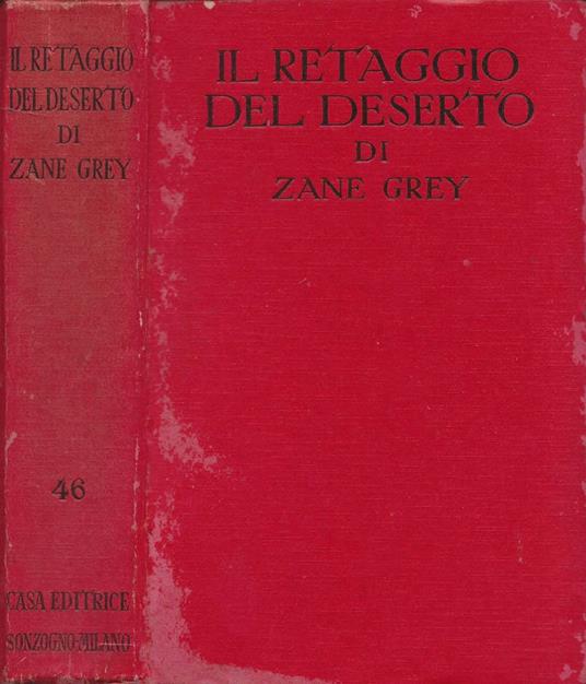 Il retaggio del deserto (The Heritage of The Desert) - Zane Grey - copertina