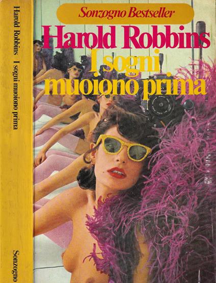 I sogni muoiono prima - Robbins Harold - copertina