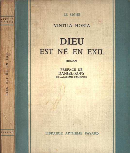 Dieu est né en exil - Vintila Horia - copertina