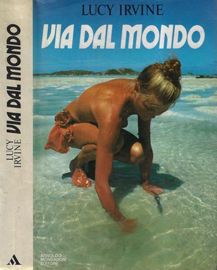 Via dal mondo - Lucy Irvine - copertina