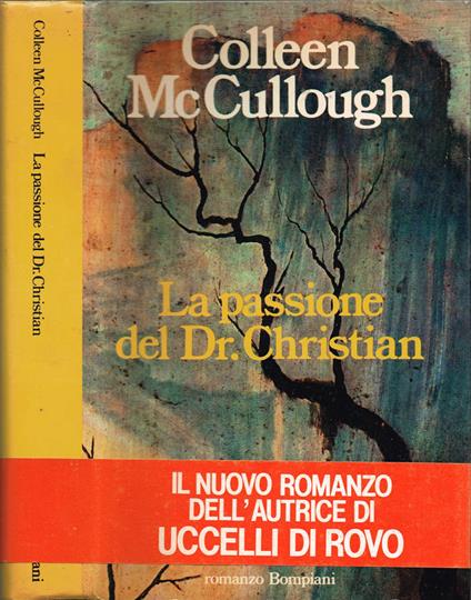 La passione del Dr. Christian - Colleen McCullough - copertina