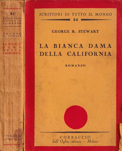 La bianca dama della California - George R. Stewart - copertina