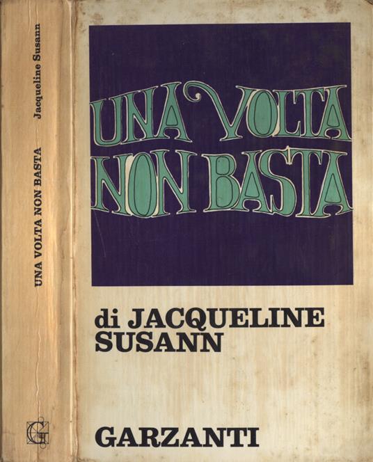 Una volta non basta - Jacqueline Susann - copertina