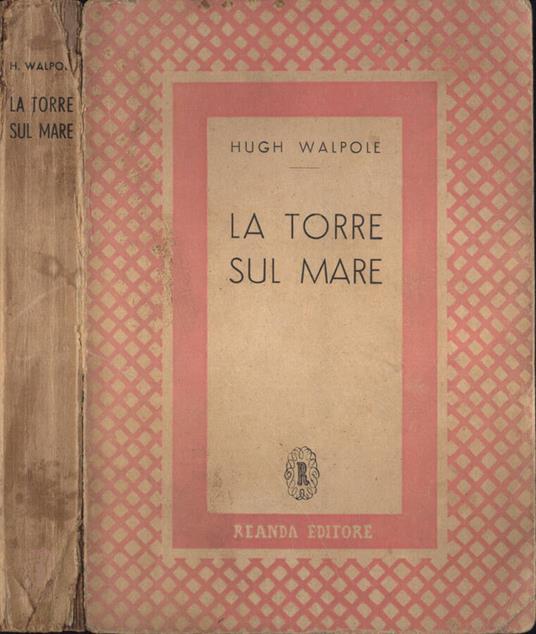 La torre sul mare - Hugh Walpole - copertina